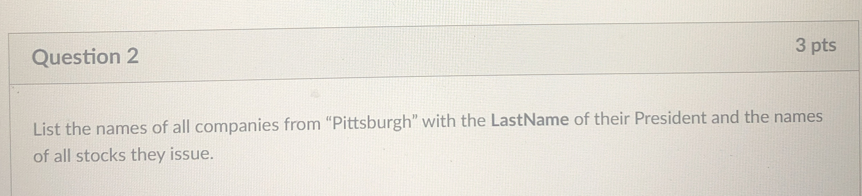 Question 2 List the names of all companies from
