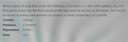 Write a piece of code that stores the following