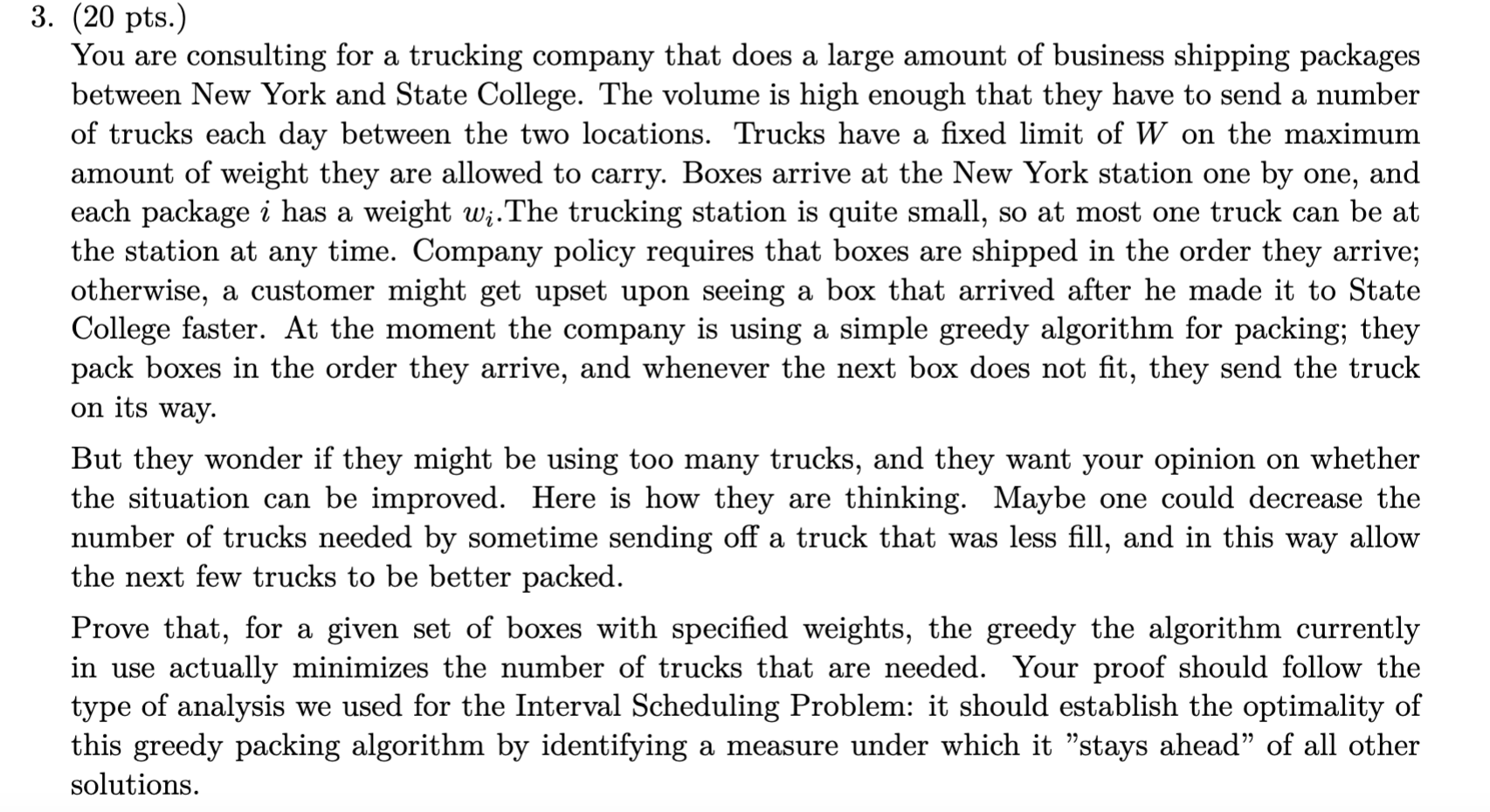 3 . ( 2 0 pts . ) You are consulting for a