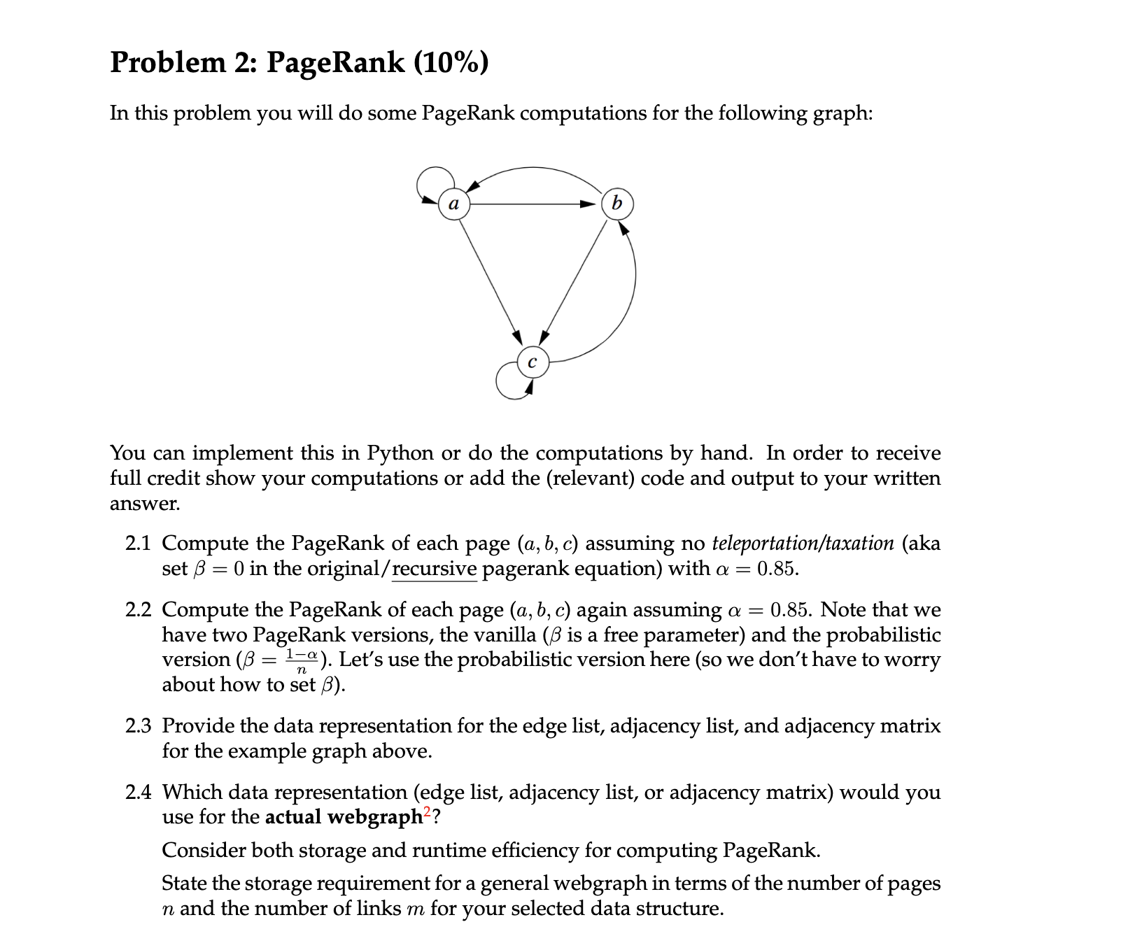 Problem 2 : PageRank ( 1 0 % ) In this problem