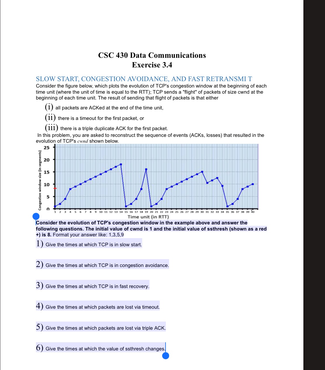CSC 4 3 0 Data Communications Exercise 3 . 4 SLOW