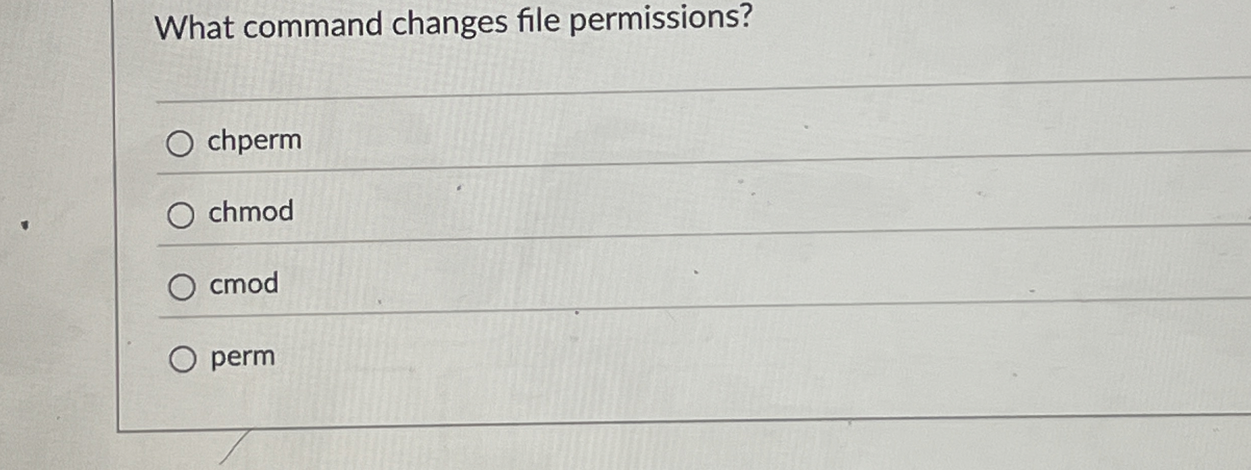 What command changes file permissions? chperm