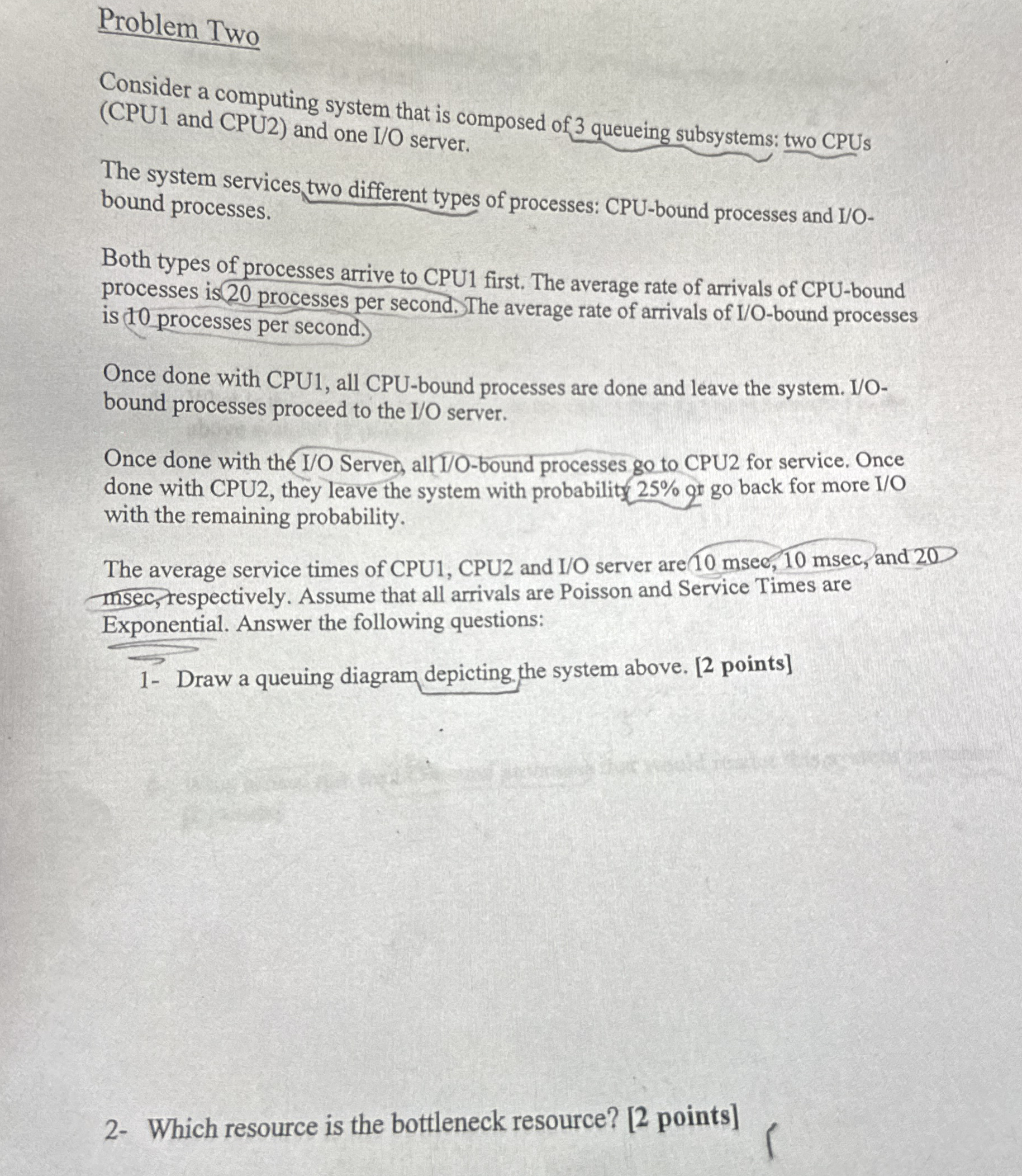 Problem Two Consider a computing system that is