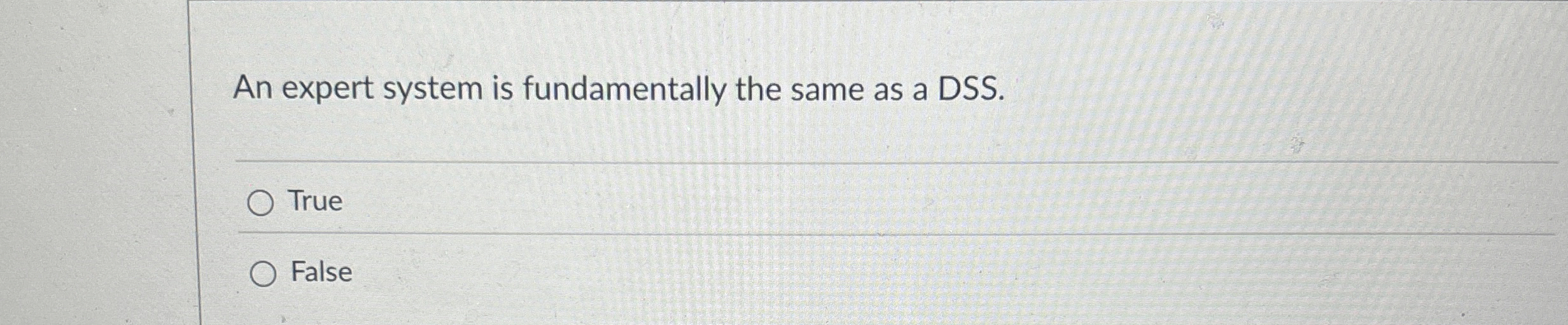 An expert system is fundamentally the same as a