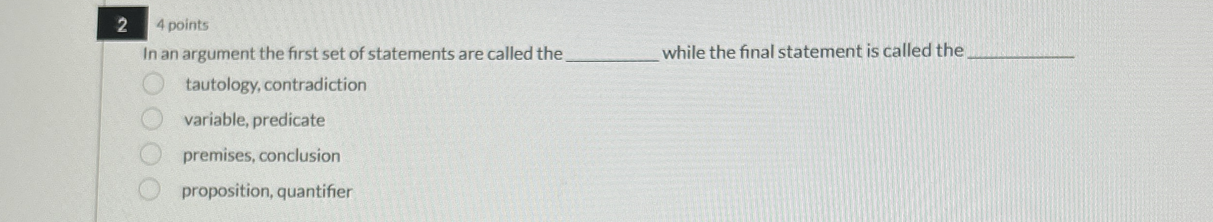 2 4 points In an argument the first set of