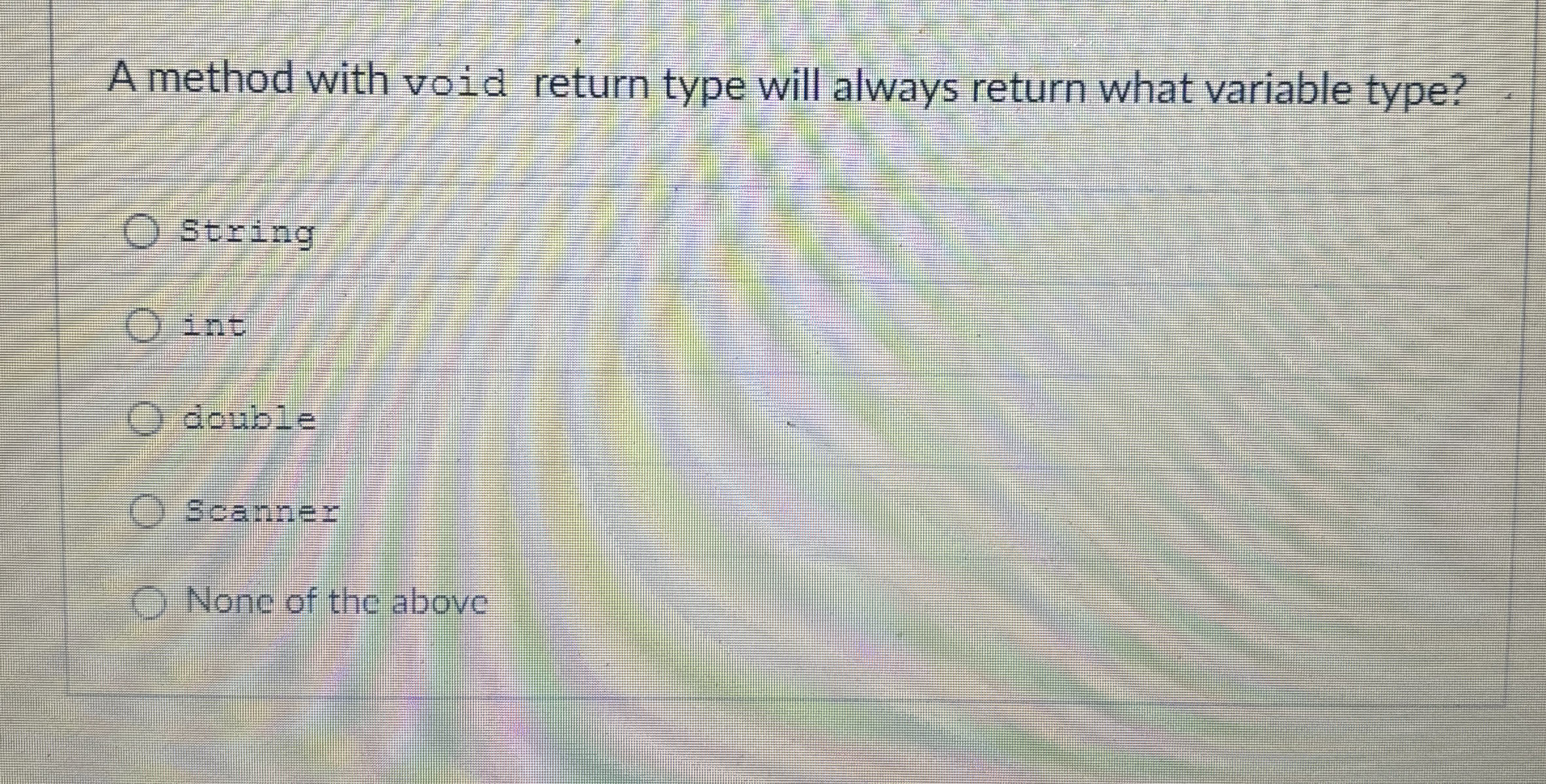 A method with void return type will always return