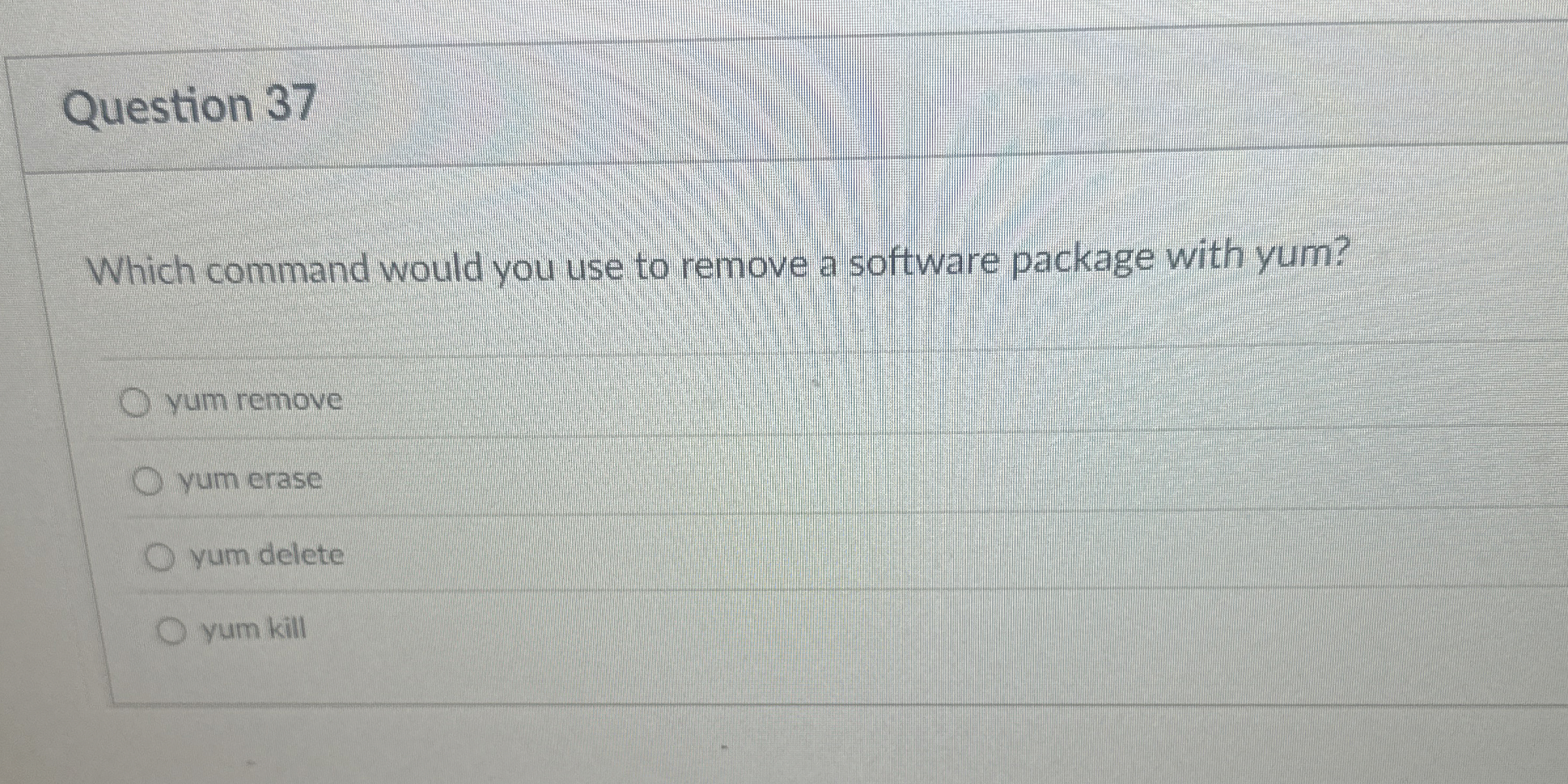 Question 3 7 Which command would you use to