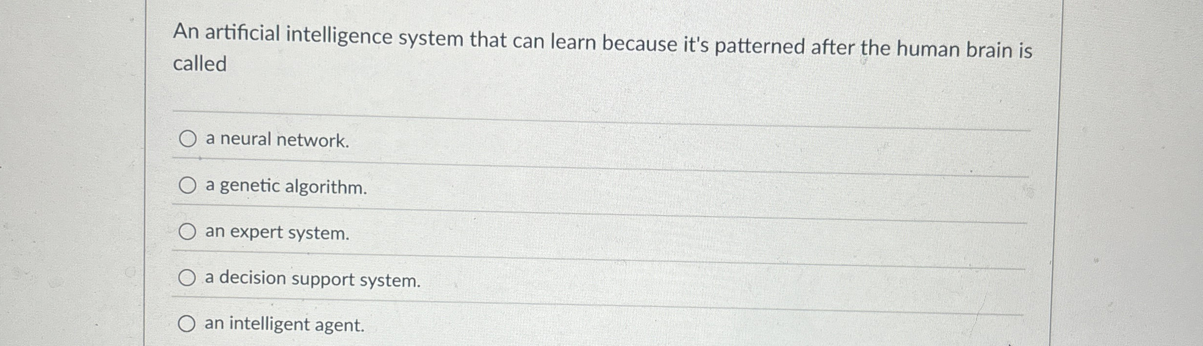 An artificial intelligence system that can learn