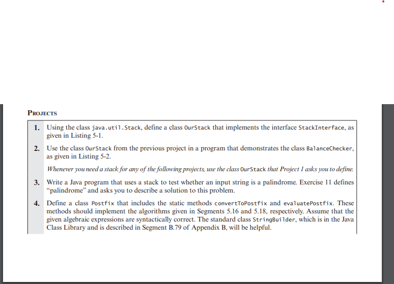 Projects 1 . Using the class java.uti 1 . Stack,