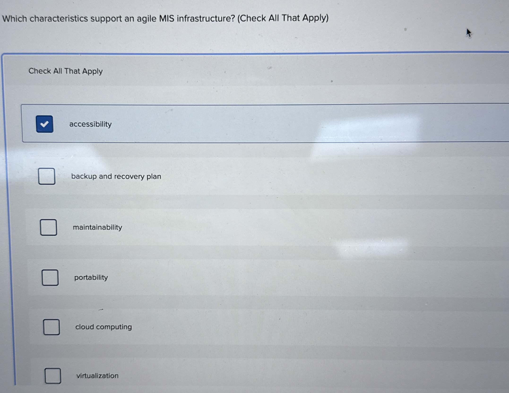 Which characteristics support an agile MIS