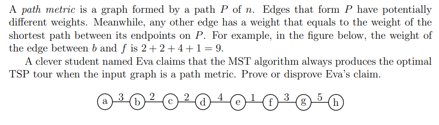 A path metric is a graph formed by a path P of n