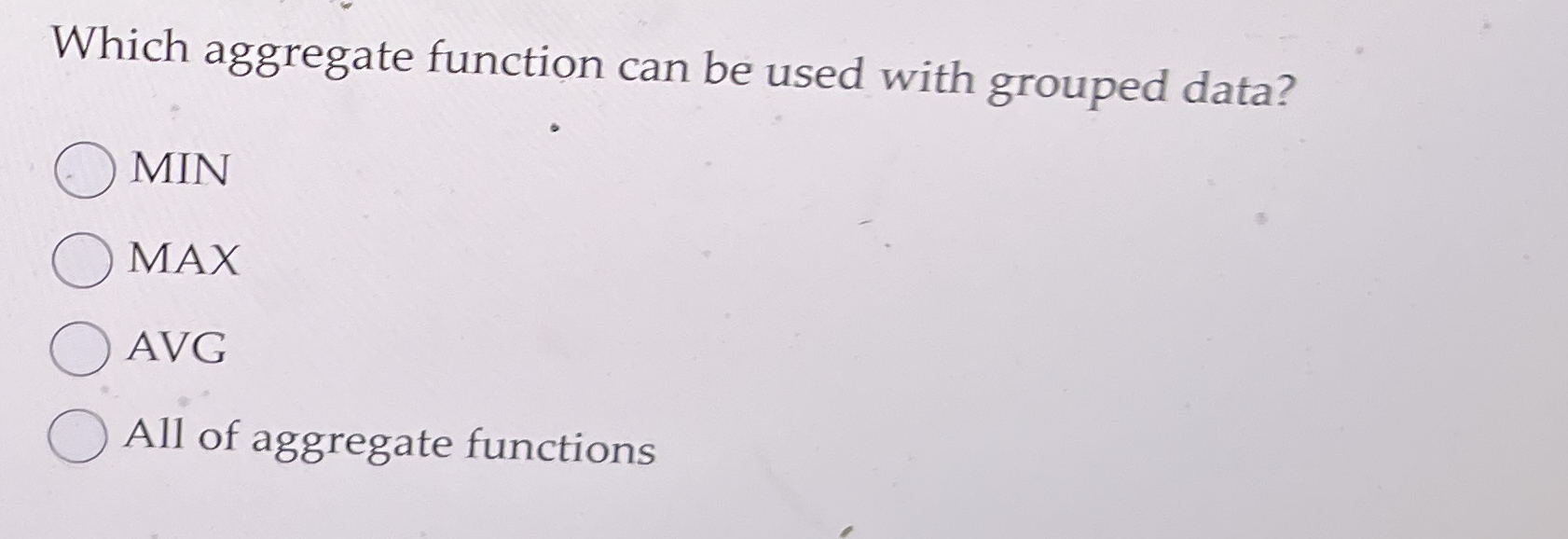 Which aggregate function can be used with grouped
