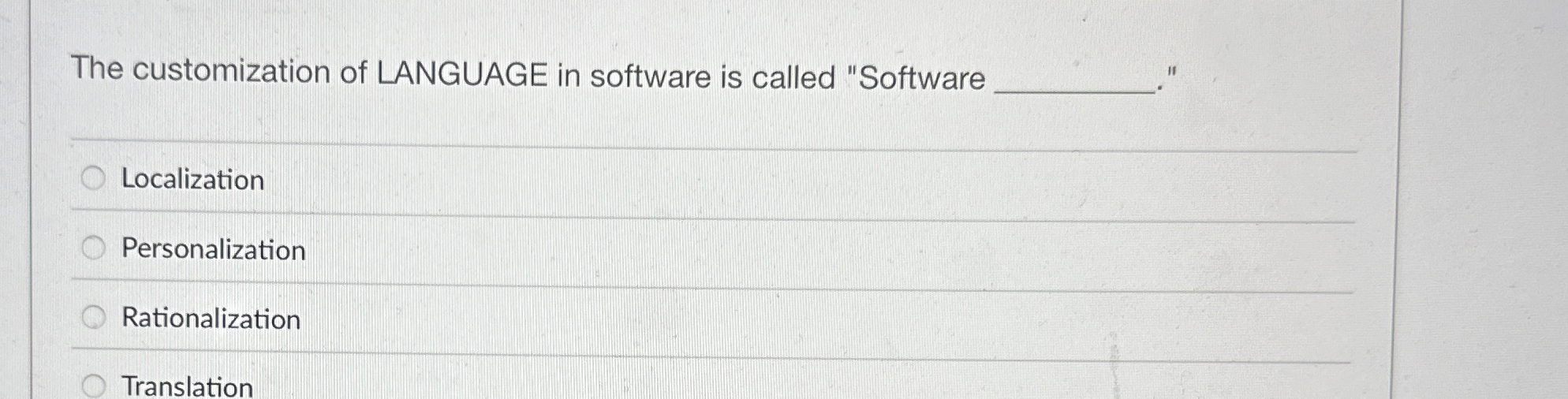 The customization of LANGUAGE in software is