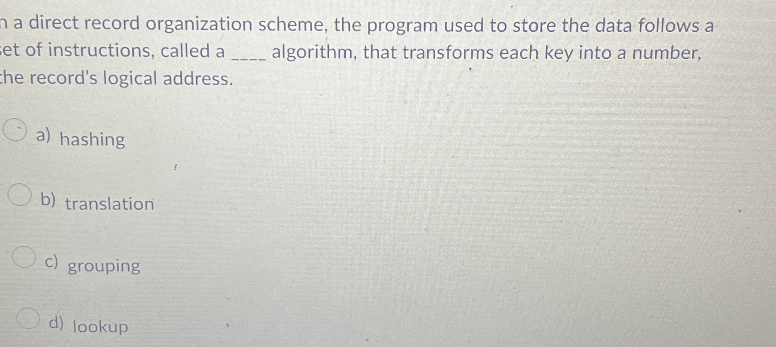 a direct record organization scheme, the program