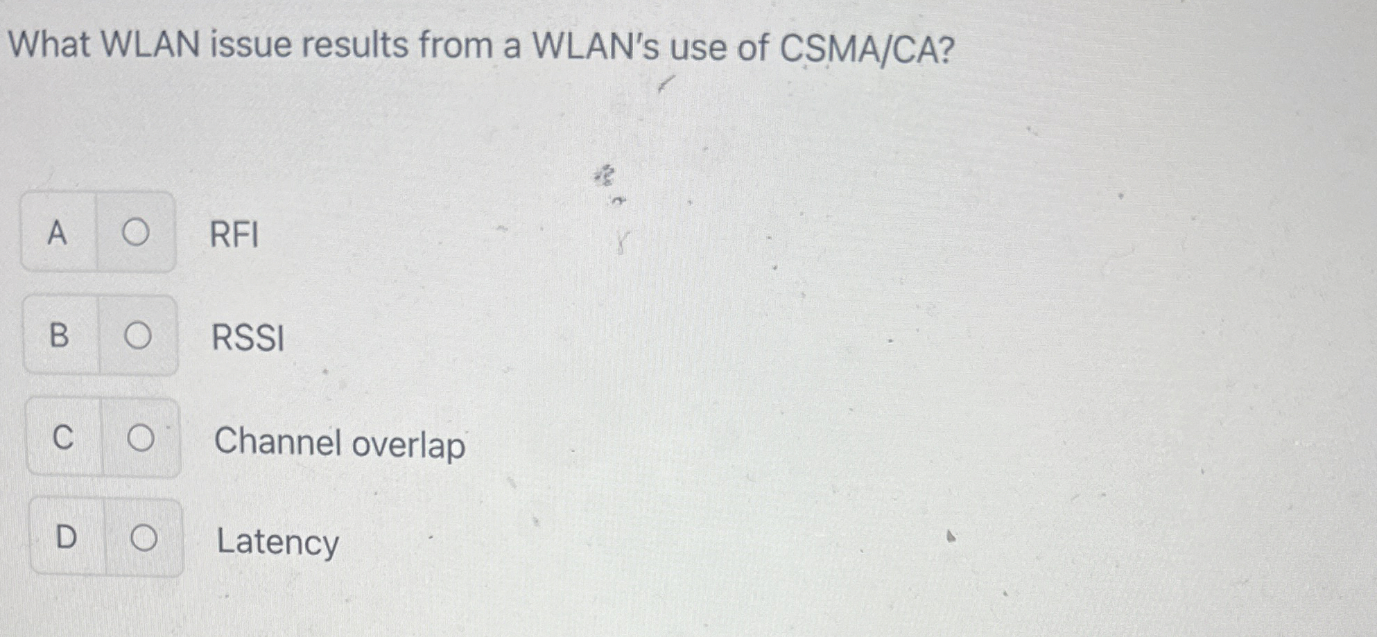 What WLAN issue results from a WLAN's use of CSMA
