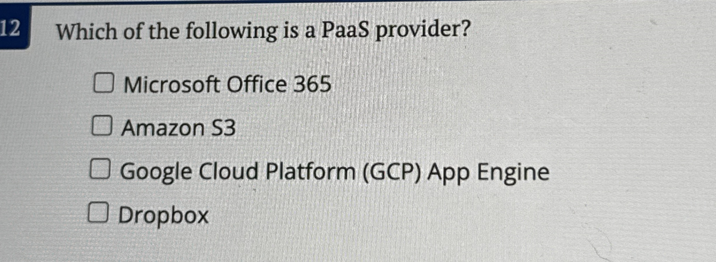 1 2 Which of the following is a PaaS provider?