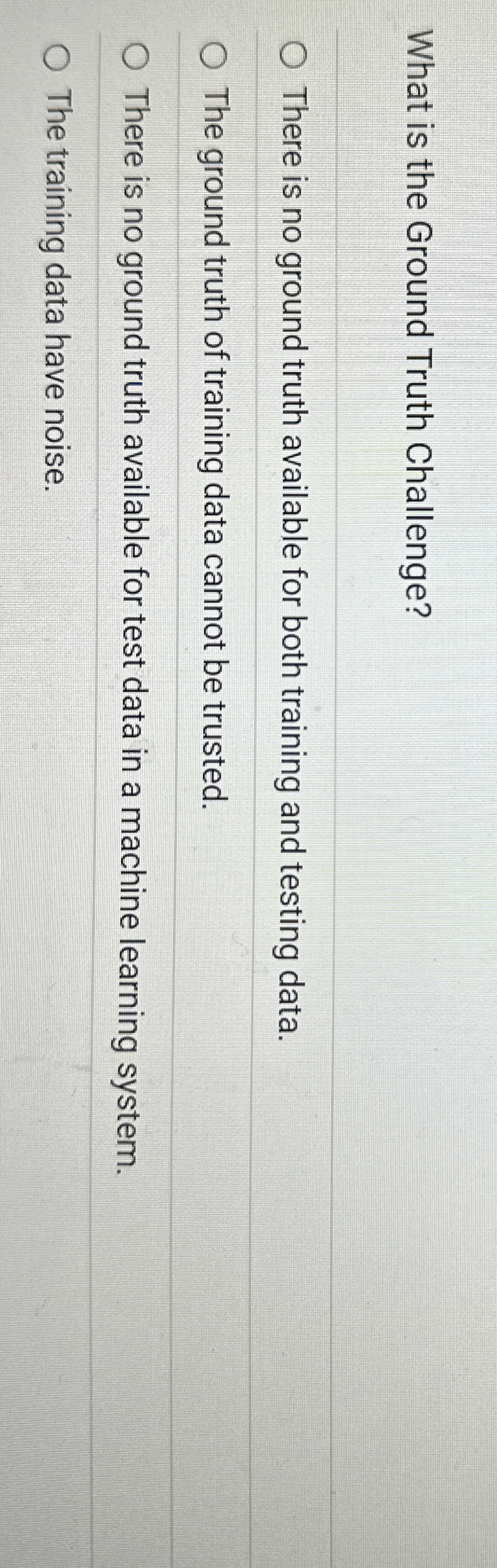 What is the Ground Truth Challenge? There is no