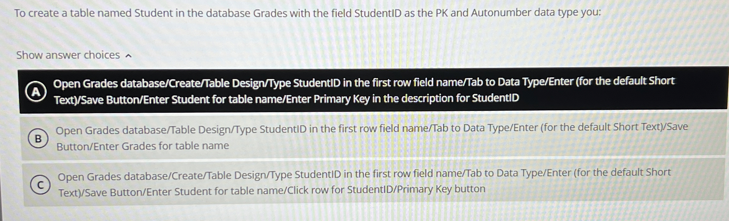 To create a table named Student in the database