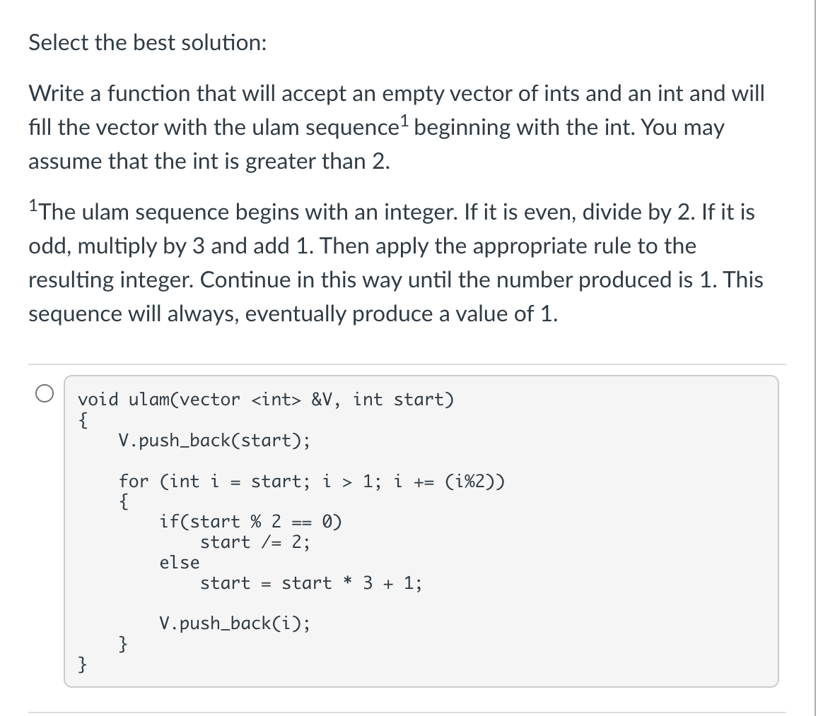 Select the best solution: Write a function that