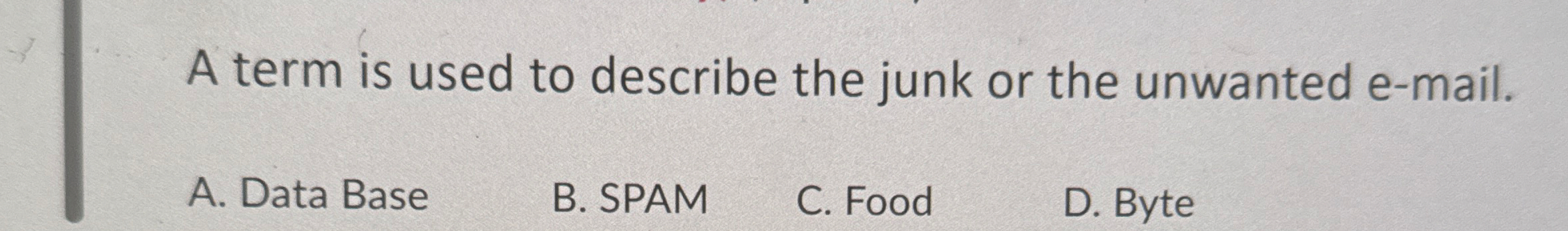 A term is used to describe the junk or the