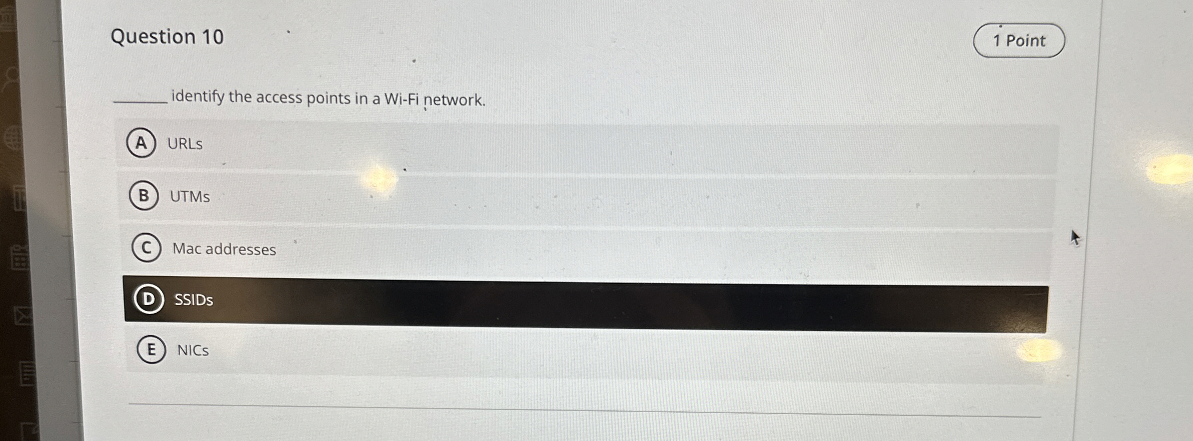 Question 1 0 identify the access points in a Wi -