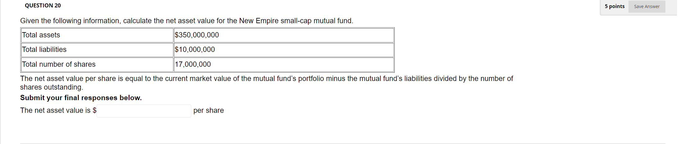 QUESTION 20 5 points save Answer Given the