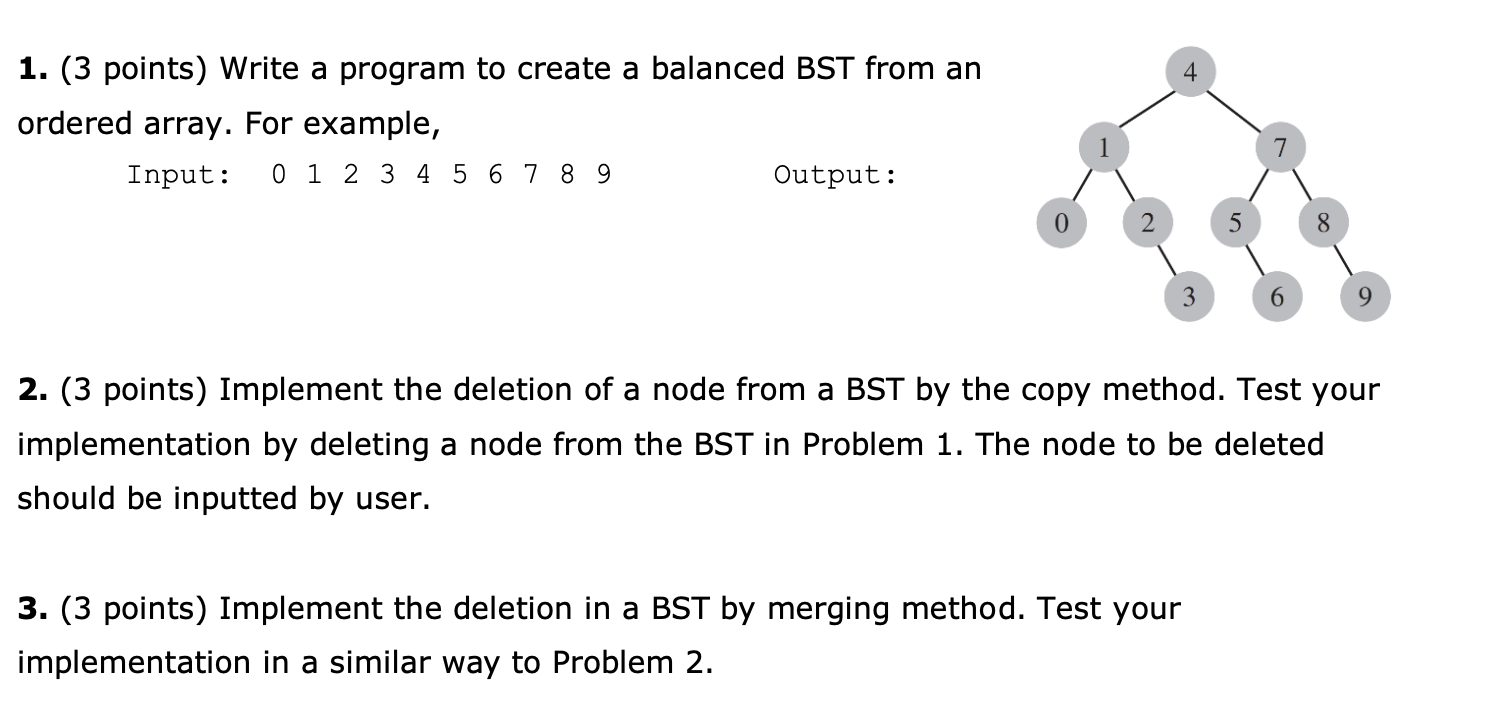 1 . ( 3 points ) Write a program to create a