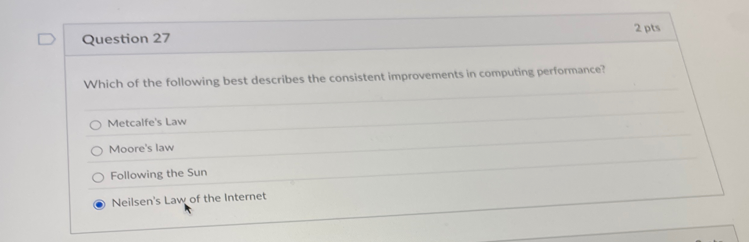 Question 2 7 2 pts Which of the following best