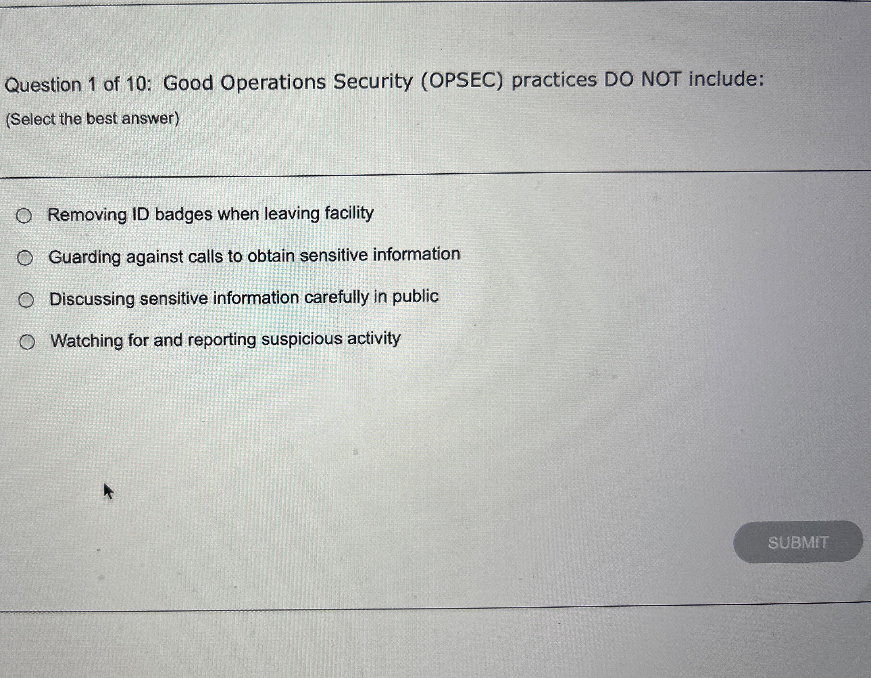 Question 1 of 1 0 : Good Operations Security (