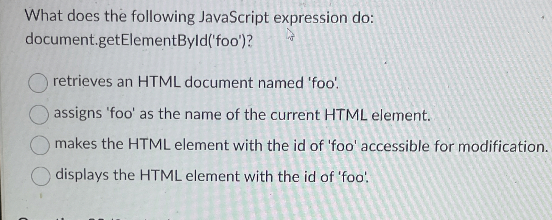 What does the following JavaScript expression do: