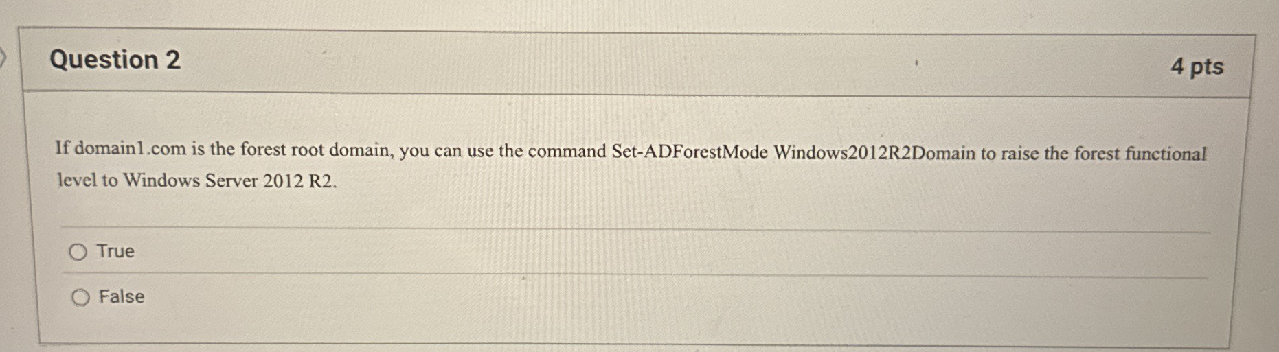 Question 2 If domain 1 . com is the forest root