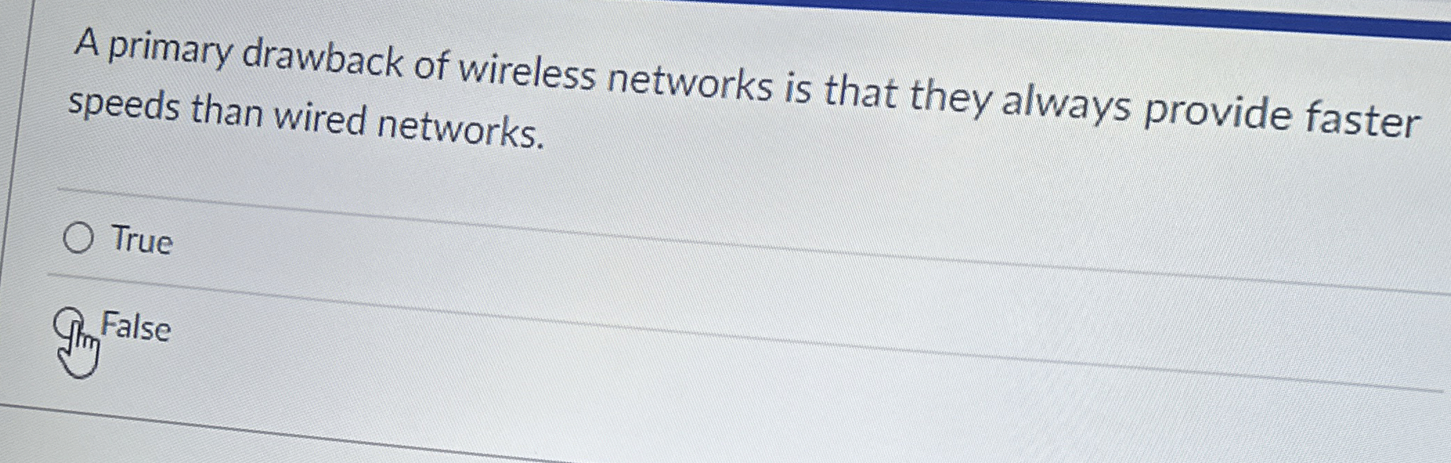 A primary drawback of wireless networks is that