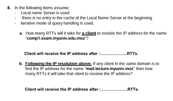 In the following items assume;Local name Server