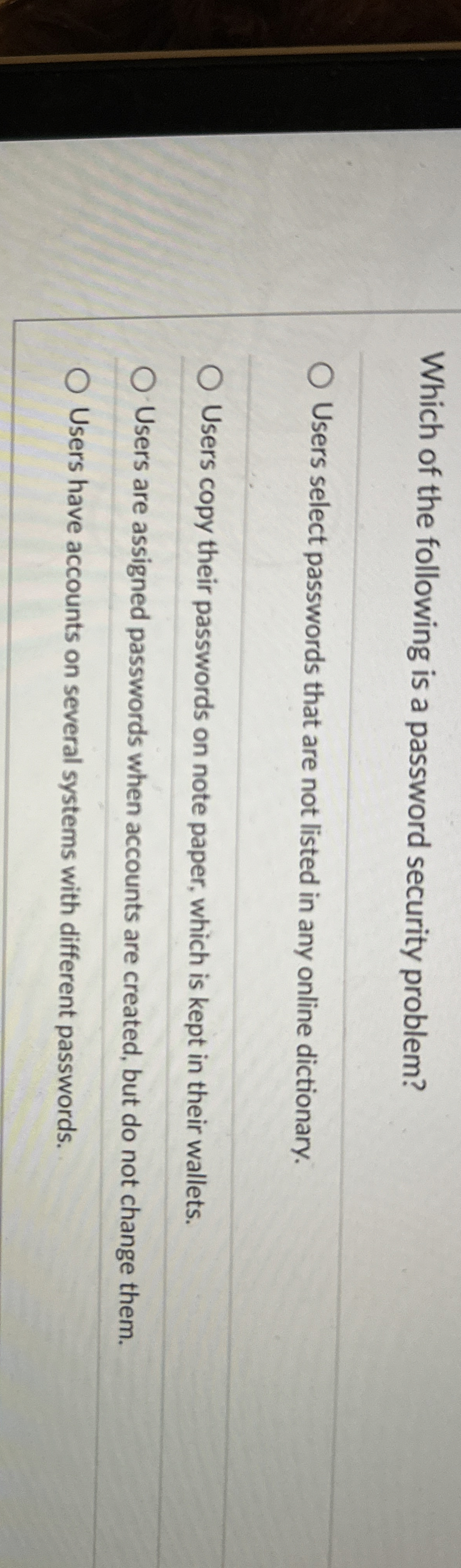 Which of the following is a password security