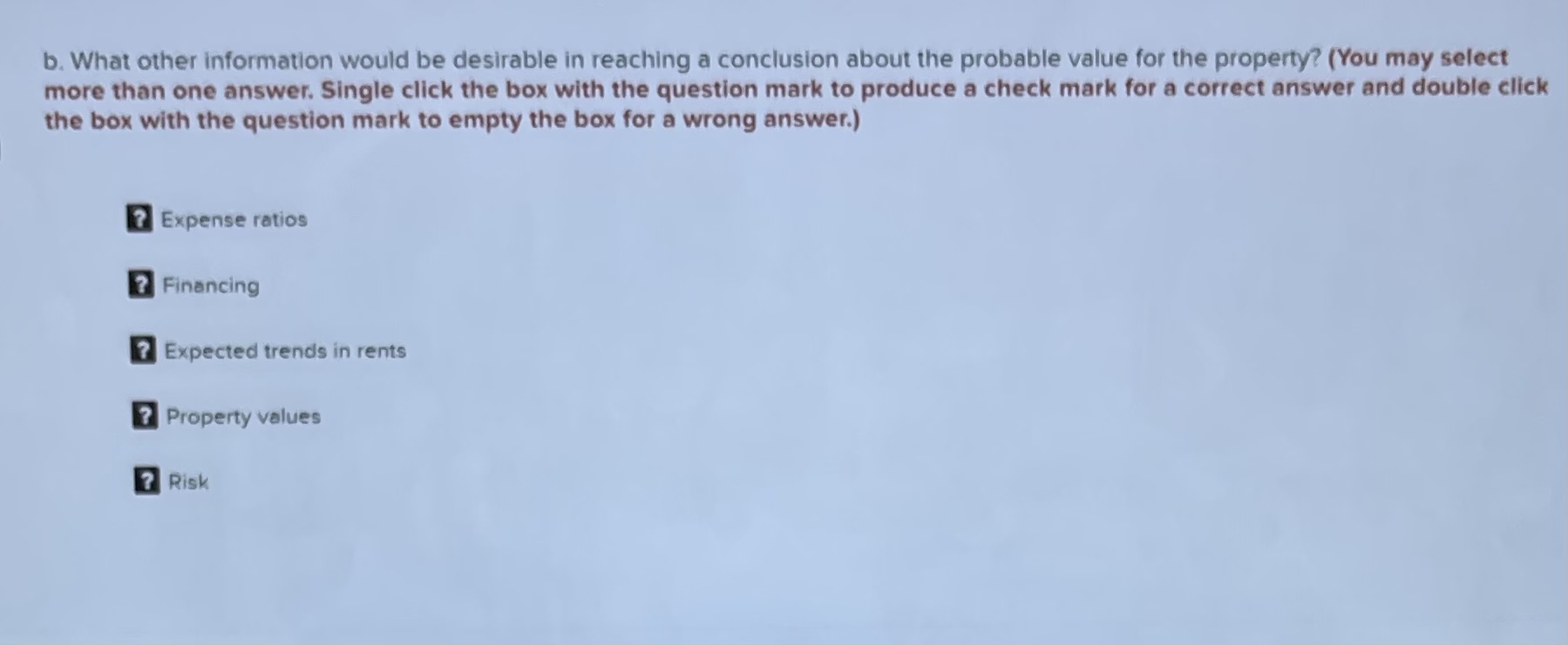 b. What other information would be desirable in