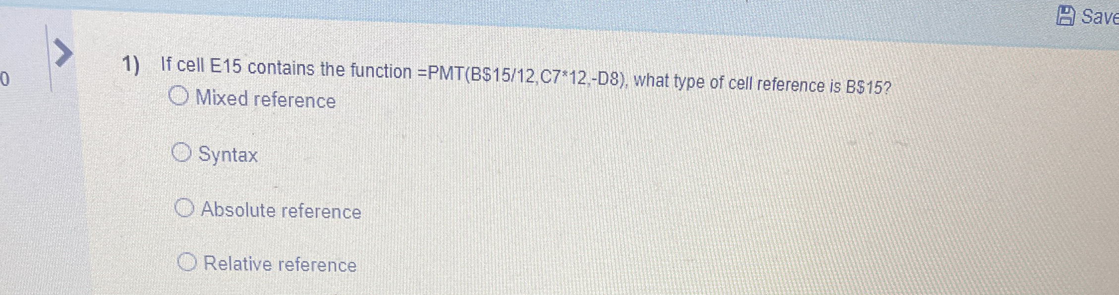 Save If cell E 1 5 contains the function = P M T