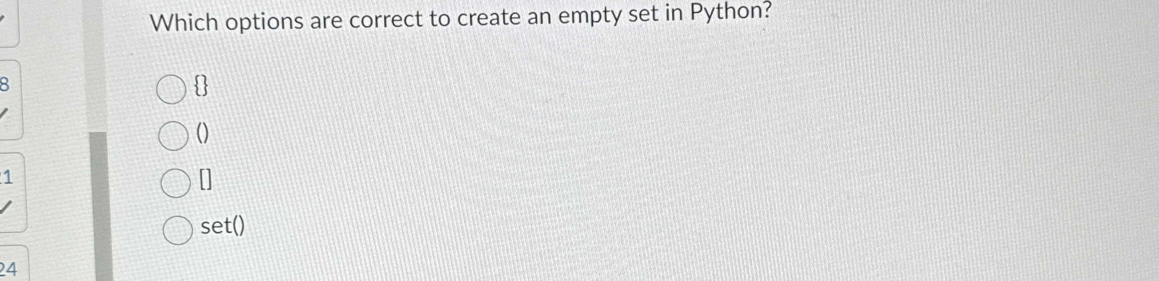 Which options are correct to create an empty set
