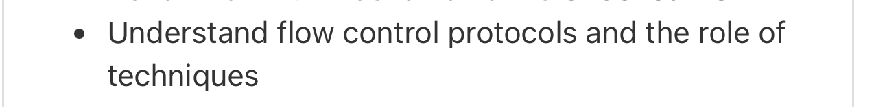 Understand flow control protocols and the role of