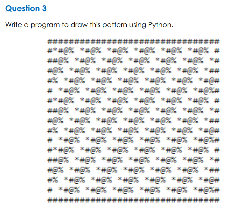 Question 3 Write a program to draw this pattern