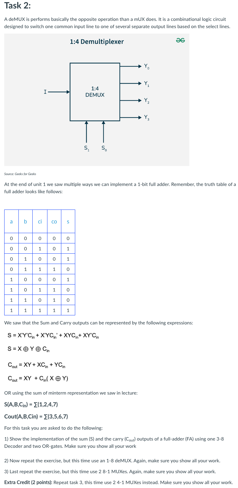 Task 2 : A deMUX is performs basically the