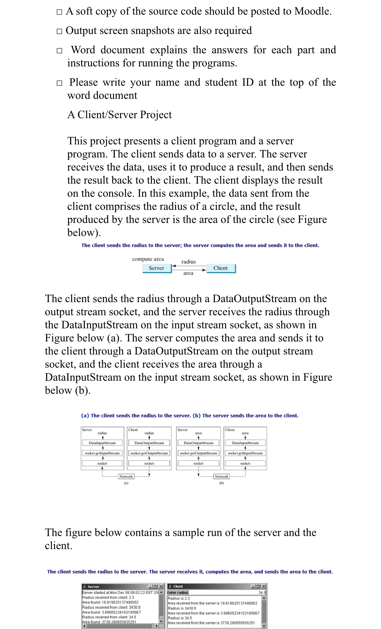 A soft copy of the source code should be posted
