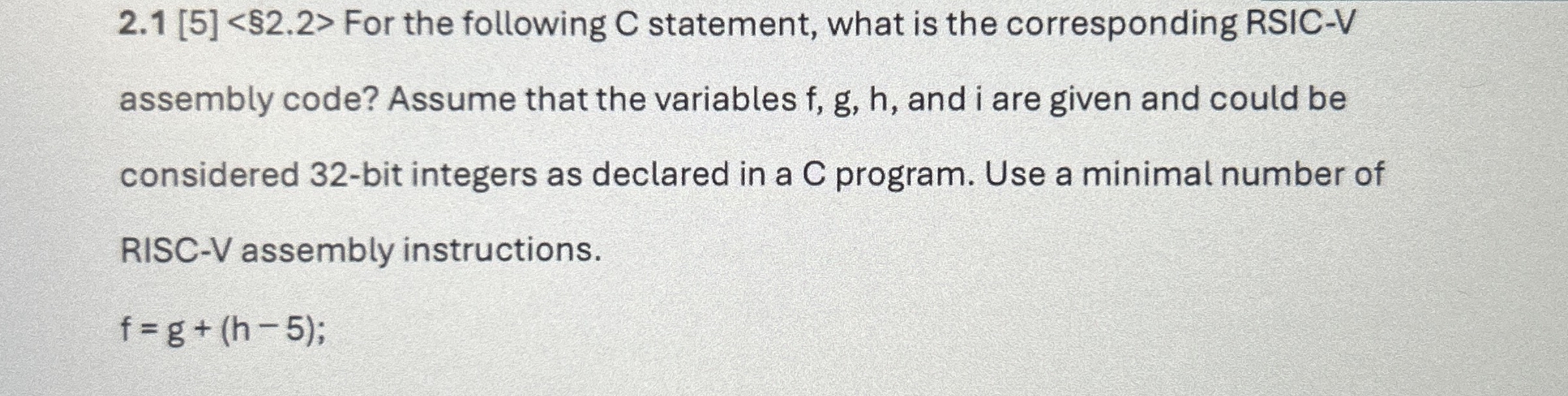 2 . 1 [ 5 ] < $ 2 . 2 > For the following C