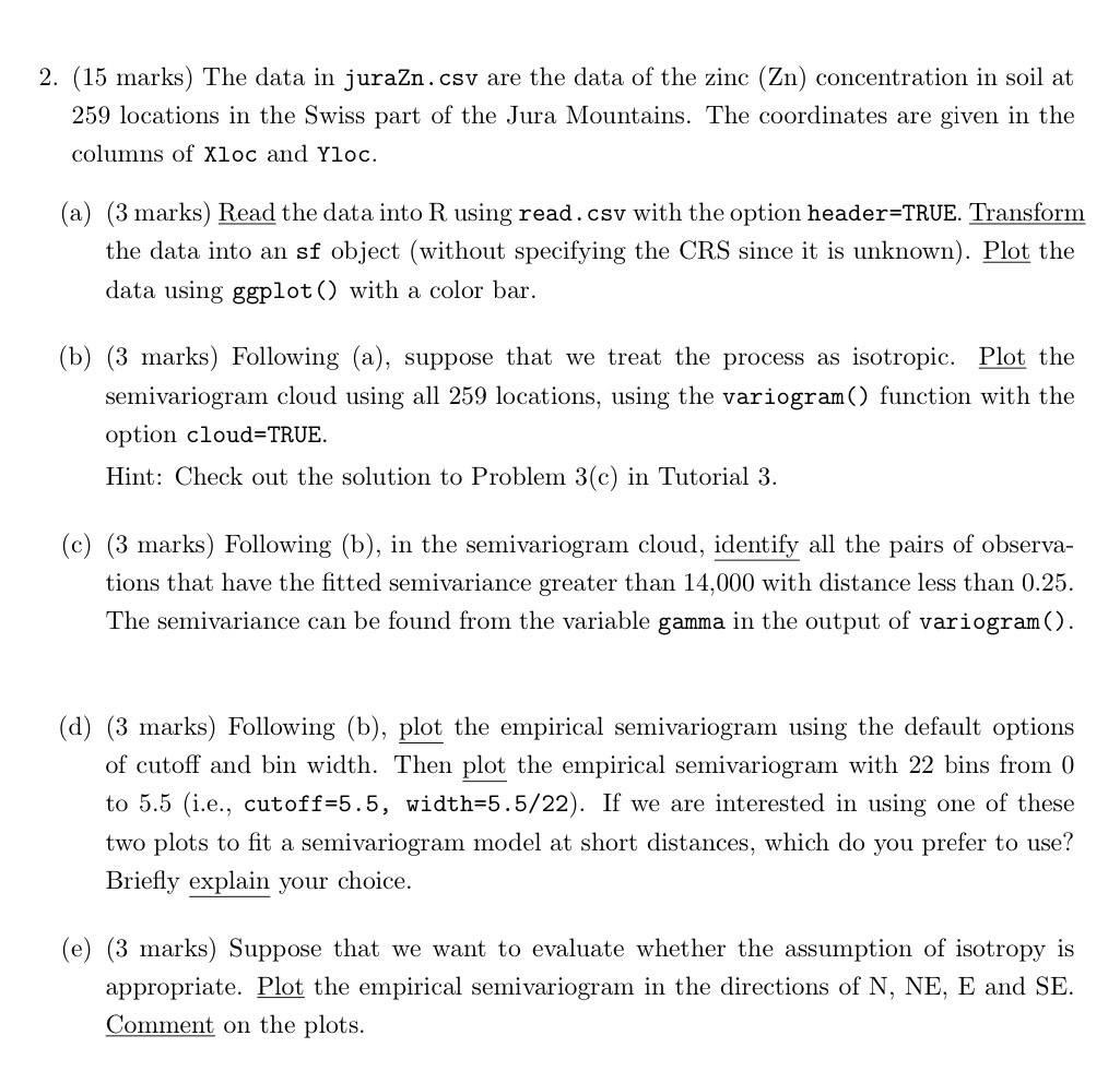 2 . ( 1 5 marks ) The data in juraZn.csv are the