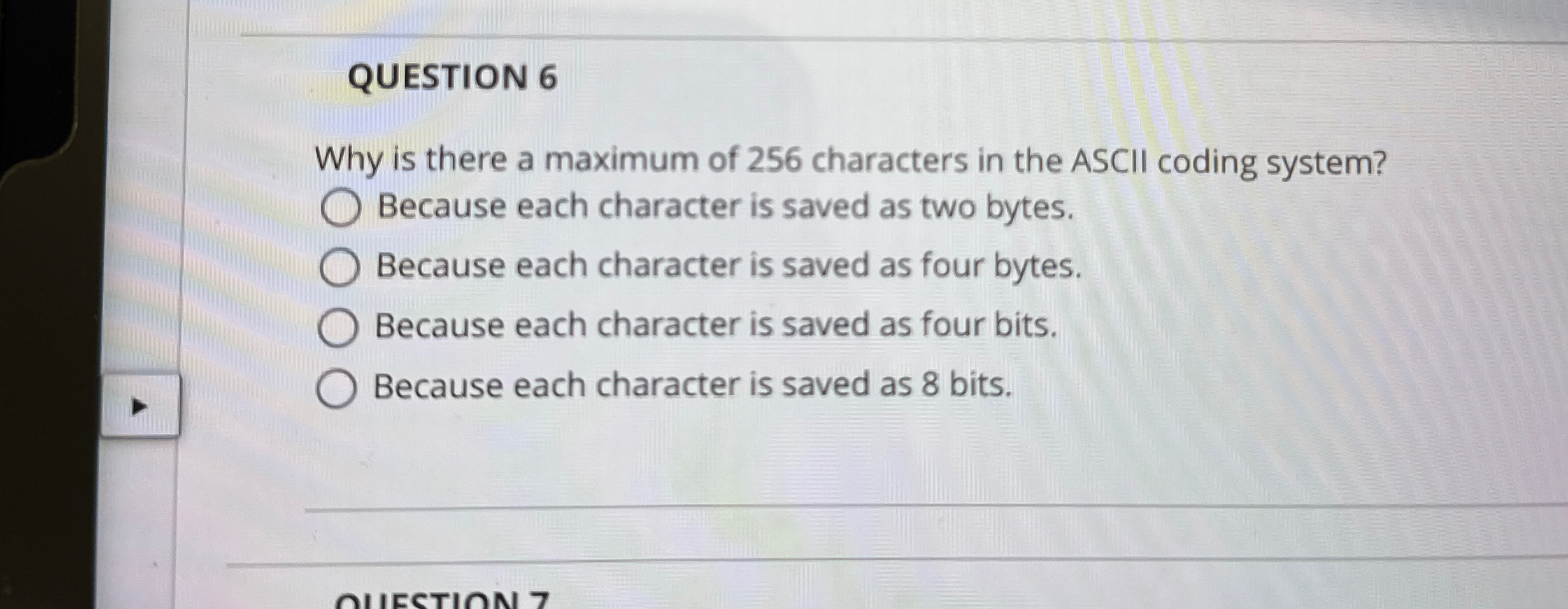 QUESTION 6 Why is there a maximum of 2 5 6
