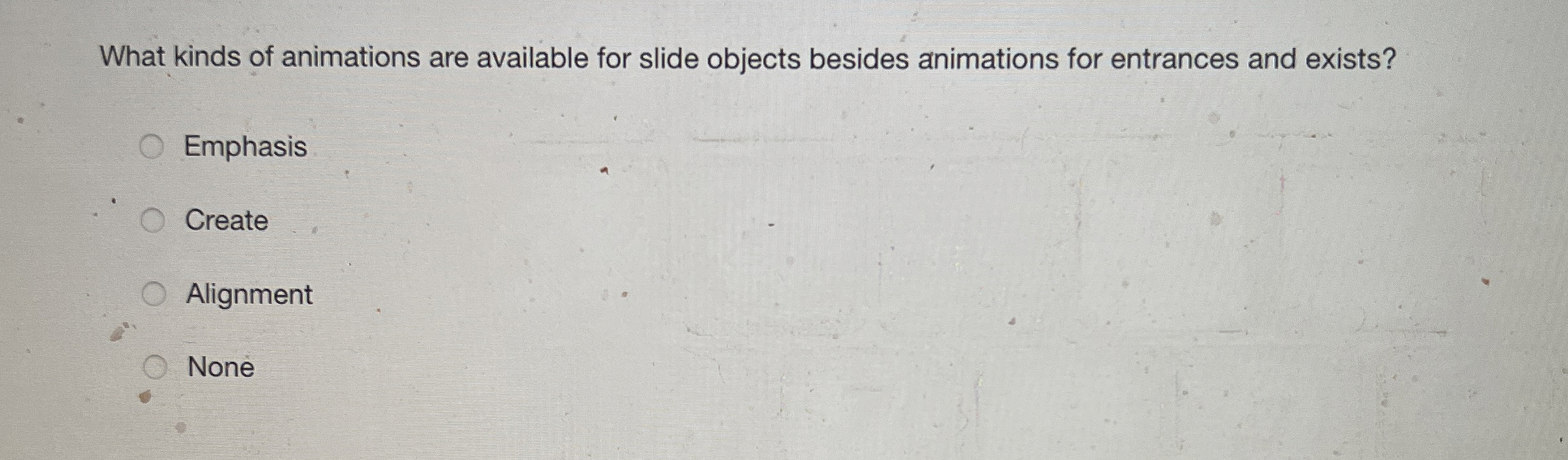 What kinds of animations are available for slide