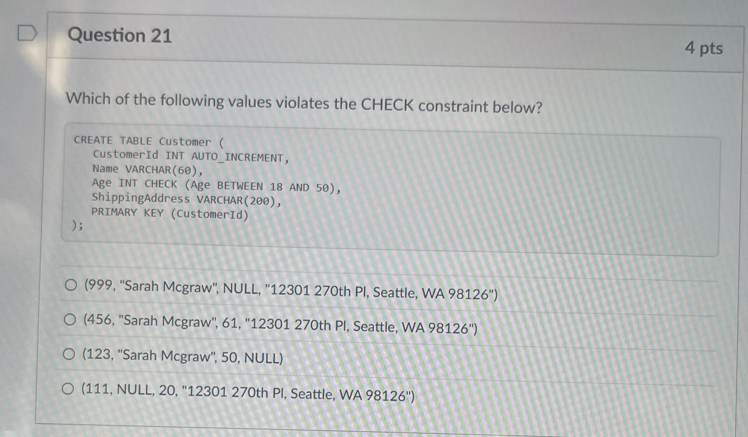 Question 2 1 4 pts Which of the following values