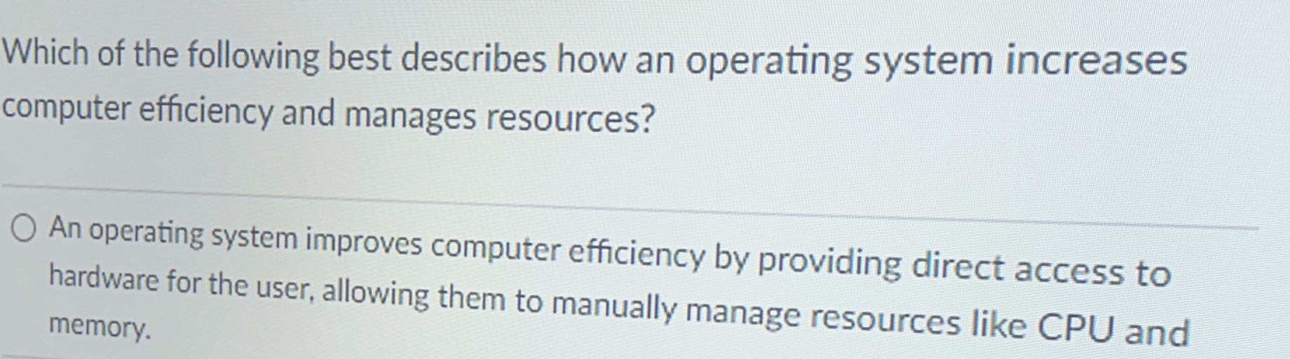 Which of the following best describes how an