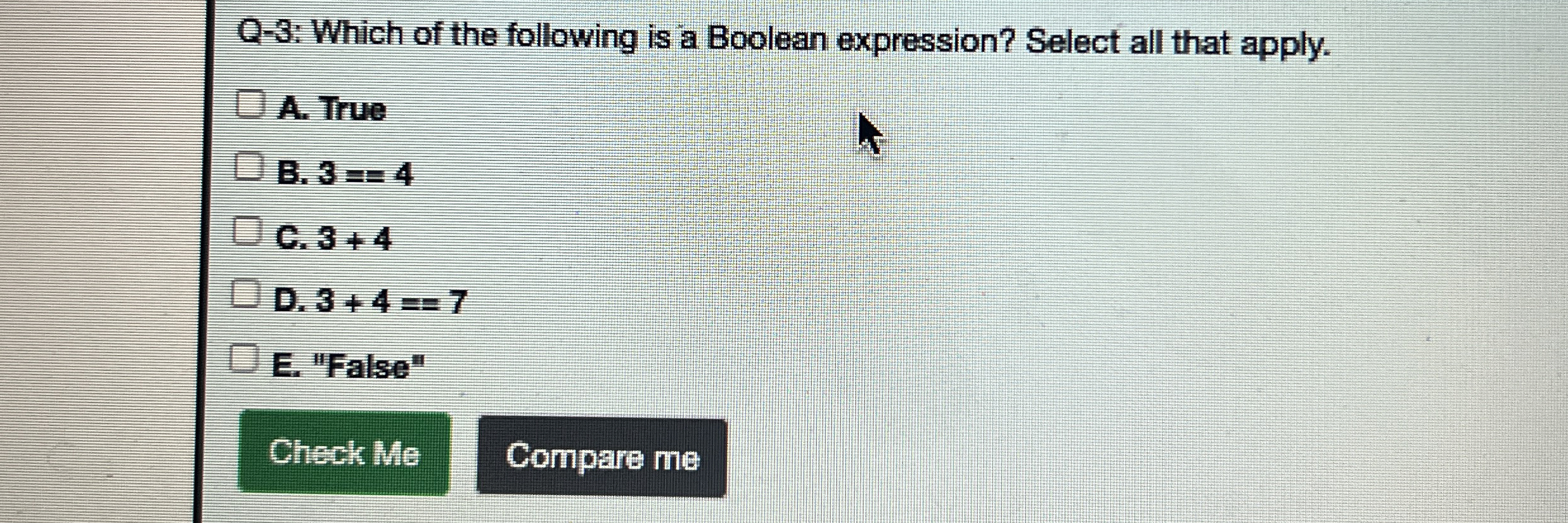 Q - 3 : Which of the following is a Boolean