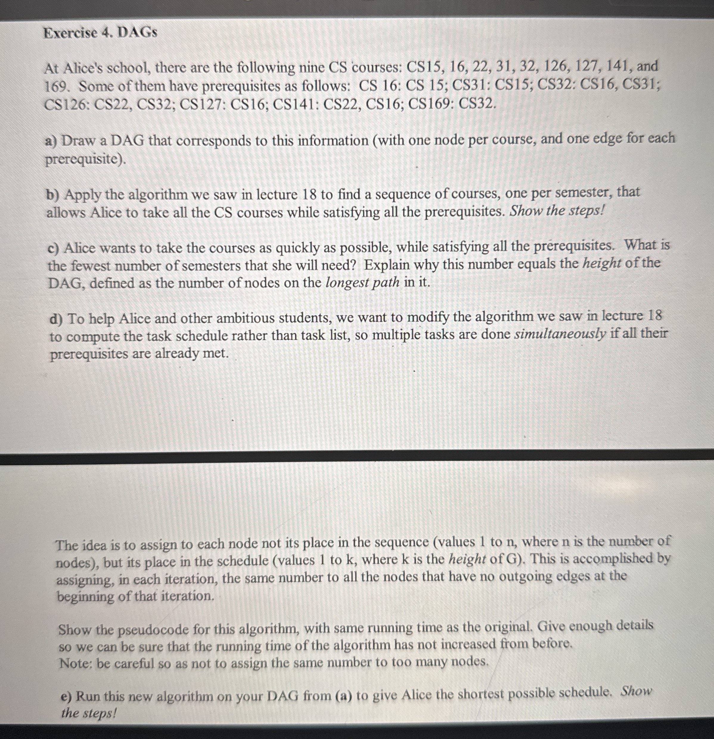 Exercise 4 . DAGs At Alice's school, there are