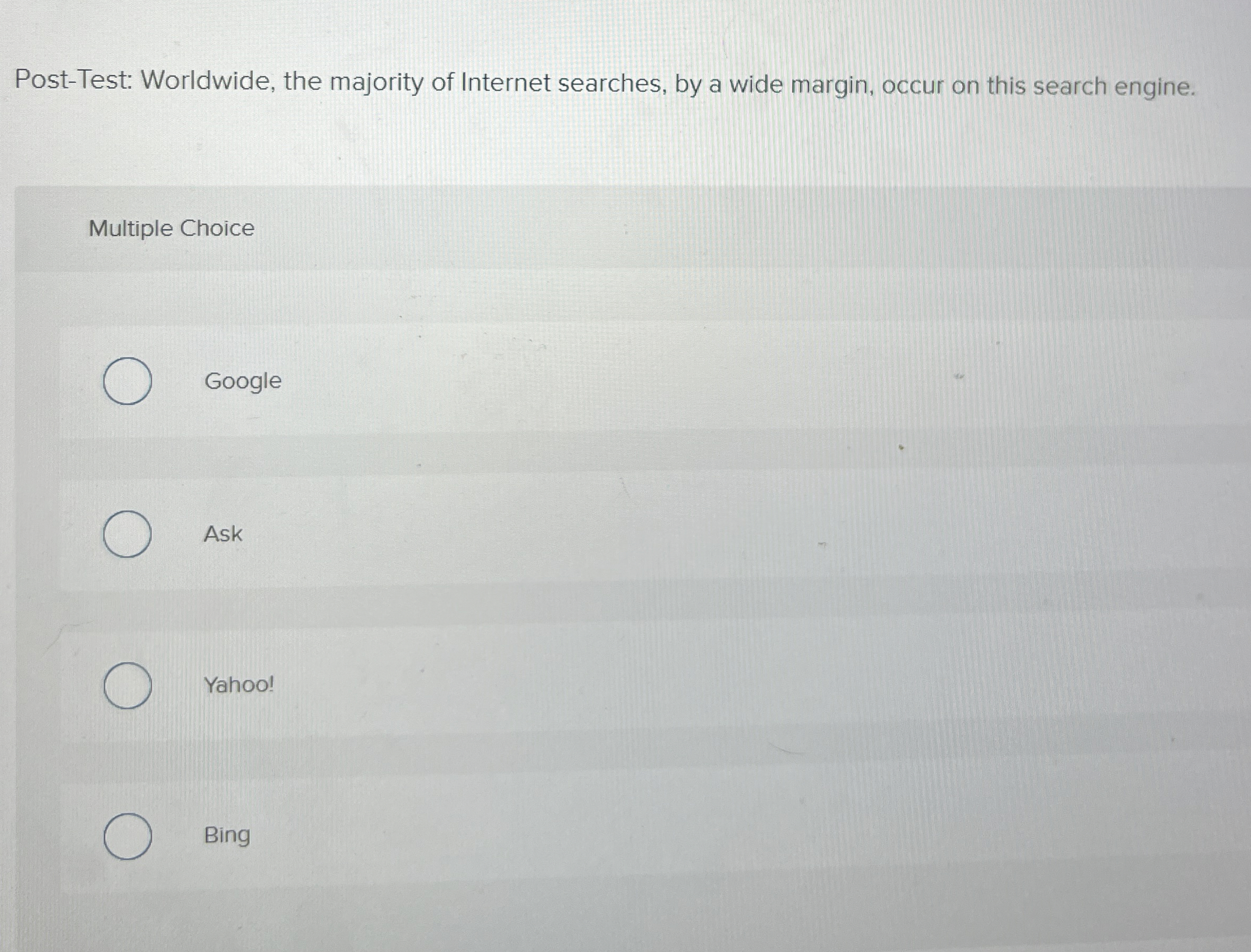 Post - Test: Worldwide, the majority of Internet